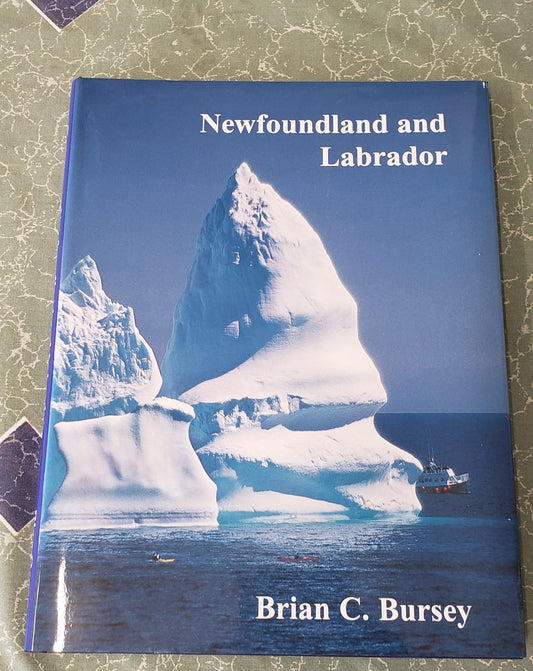 Newfoundland and Labrador (Iceberg) Book - Brian Bursey